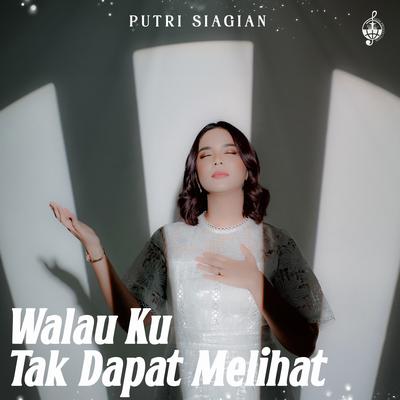 Walau Ku Tak Dapat Melihat's cover