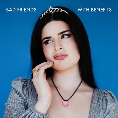 Bad Friends With Benefits By Imogen Valentine's cover