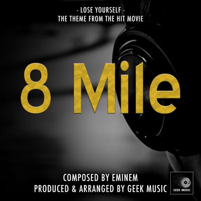 8 Mile - Lose Yourself - Main Theme's cover