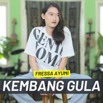 KEMBANG GULA By FRESSA AYUMI's cover