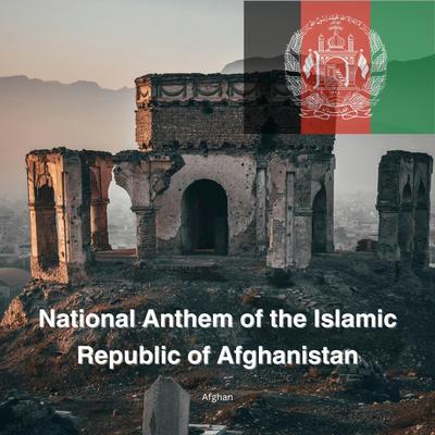 National Anthem of the Islamic Republic of Afghanistan's cover