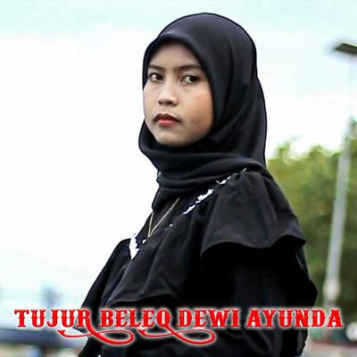 Tujur Beleq Dewi Ayunda's cover