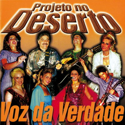 Projeto no Deserto By Voz da Verdade's cover