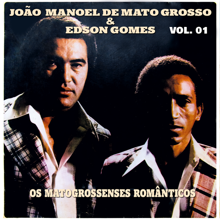 João Manoel de Mato Grosso & Edson Gomes's avatar image
