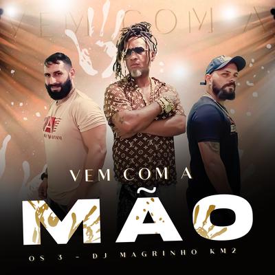 Vem Com a Mão's cover