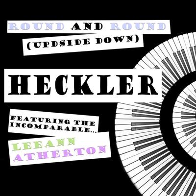 Round and Round (Upside Down) By Heckler's cover