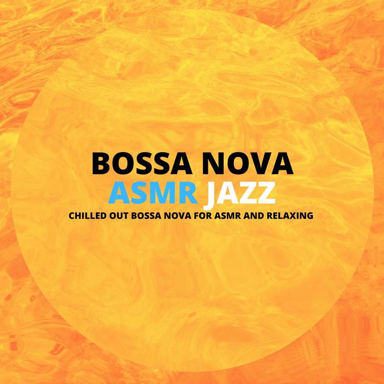 Bossa Nova ASMR Jazz's avatar image