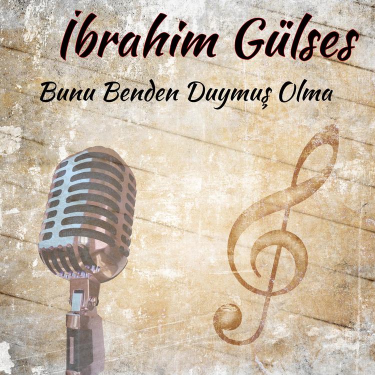 iBRAHİM GÜLSES's avatar image