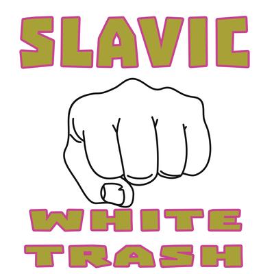 Slavic White Trash's cover