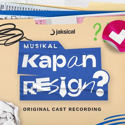 Musikal Kapan Resign? (Original Cast Recording)'s cover