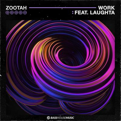 Work By ZOOTAH, Laughta's cover