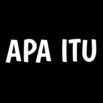 Apa Itu's cover