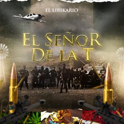 El Señor De La T's cover