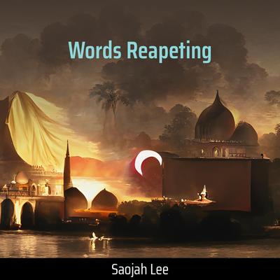 Words Reapeting By Saojah lee's cover