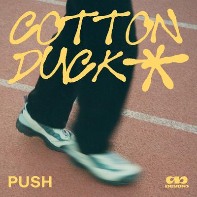 Push By Cotton Duck's cover