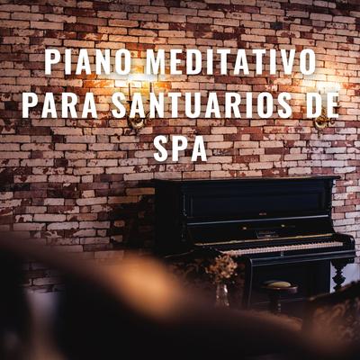 Spa Purificador By Lista de reproducción de piano clásico, Piano y LLuvia, Increíble experiencia de spa's cover