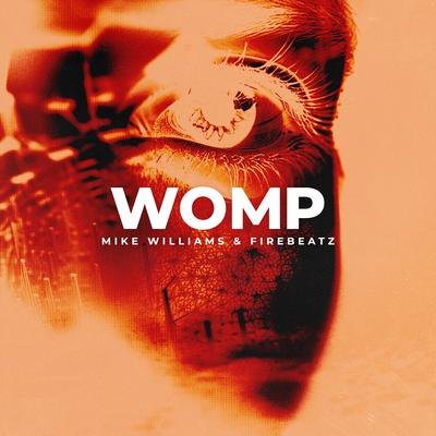 Womp By Mike Williams, Firebeatz's cover