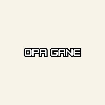 opa gane's cover