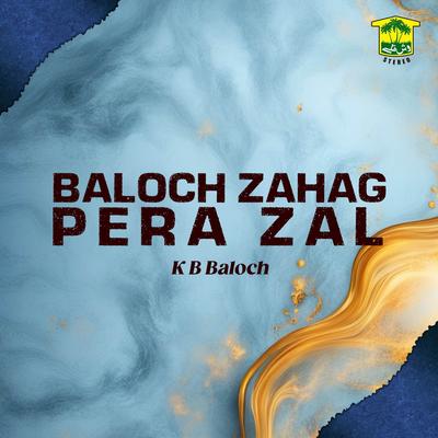 Baloch Zahag Pera Zal's cover
