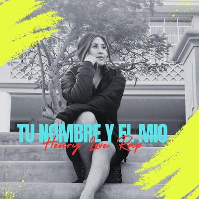 Tu Nombre y el Mio's cover