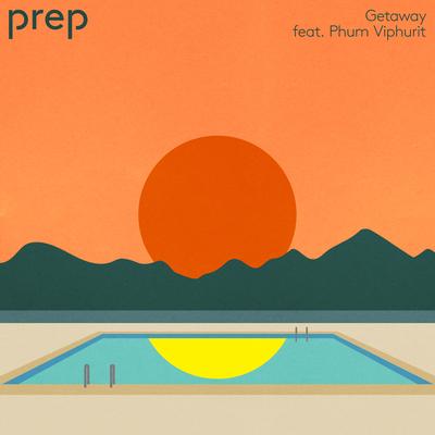 Getaway By PREP, Phum Viphurit's cover