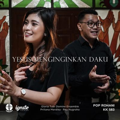 Yesus Menginginkan Daku (Pop Rohani KK 583)'s cover