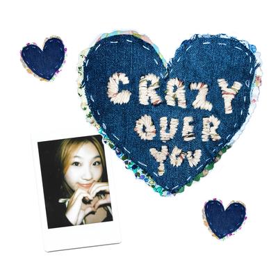 Crazy Over You's cover