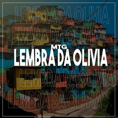 Mtg Lembra da Olivia By Dj Aguilar, DJ SAMUEL AGUILAR's cover