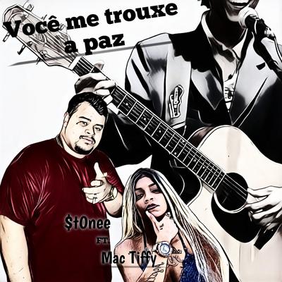 Você me Trouxe a Paz By $t0nee's cover