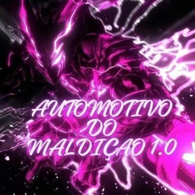 Automotivo Do Maldiçao By DJ NOX ORIGINAL's cover