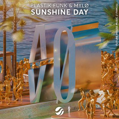 Sunshine Day By Plastik Funk, MYLØ's cover