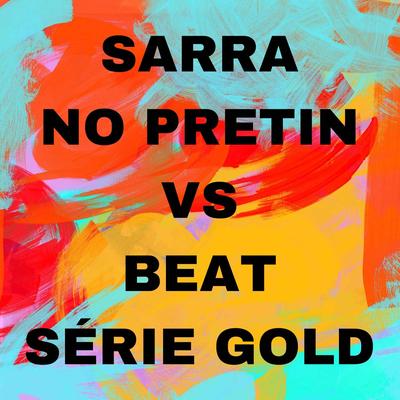 Sarra no Pretin VS Beat Série Gold's cover