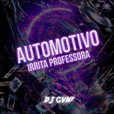 Automotivo irrita professora's cover