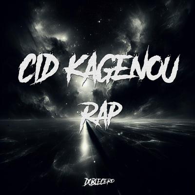 Cid Kagenou Rap's cover