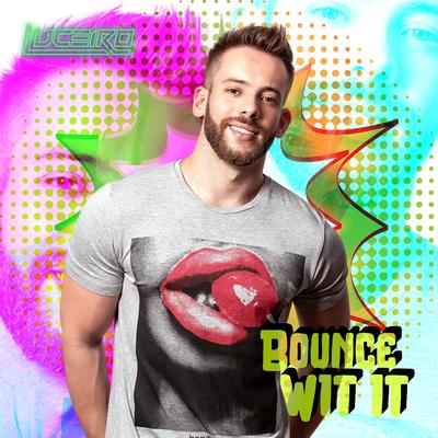 Bounce Wit It (SetMix)'s cover