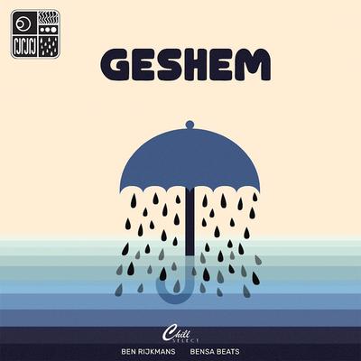 Geshem By Ben Rijkmans, Bensa Beats, Chill Select's cover