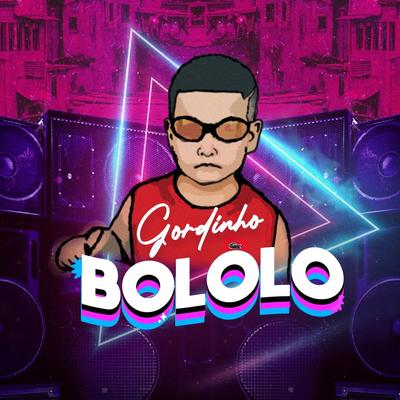 Gordinho Bololo By BRAZZALAB, Mc Diozinho's cover