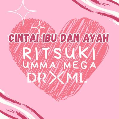 Cintai Ibu Dan Ayah's cover