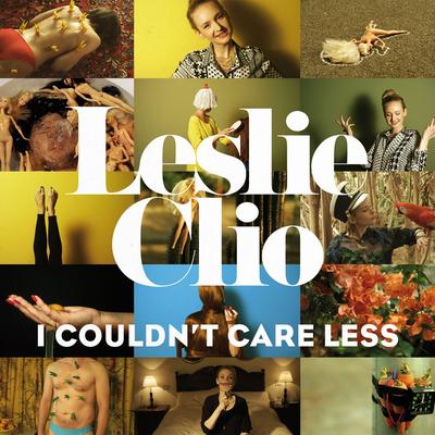 I Couldn't Care Less (Sped Up Version) By Leslie Clio's cover