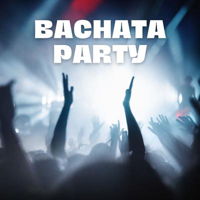 Bachata Party's cover