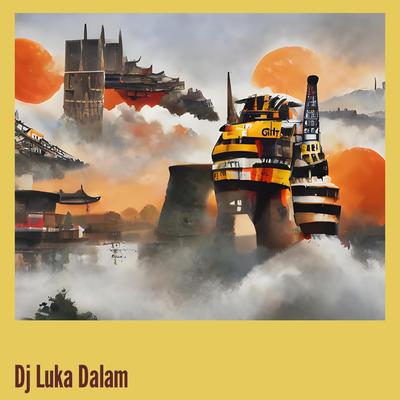 Dj Luka Dalam's cover