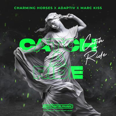 Catch a Ride By Charming Horses, Adaptiv, Marc Kiss's cover
