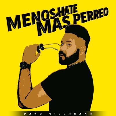 Menos Hate, Más Perreo (ManBaby Release Special) EP's cover