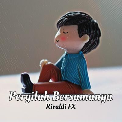 Pergilah Bersamanya's cover