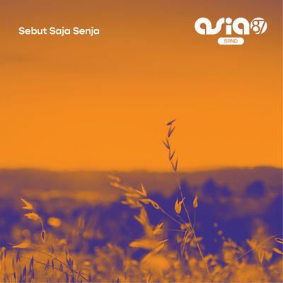Sebut Saja Senja By Asia87 Band's cover