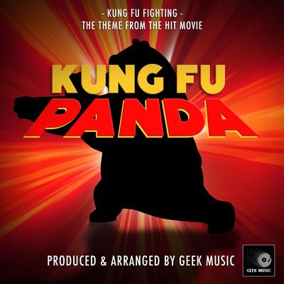 Kung Fu Fighting (From "Kung Fu Panda")'s cover