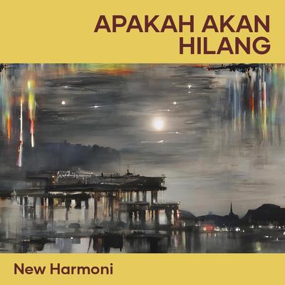 Apakah Akan Hilang's cover