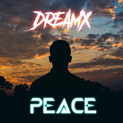 Peace By DreamX's cover