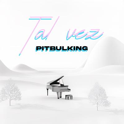 Pitbulking's cover