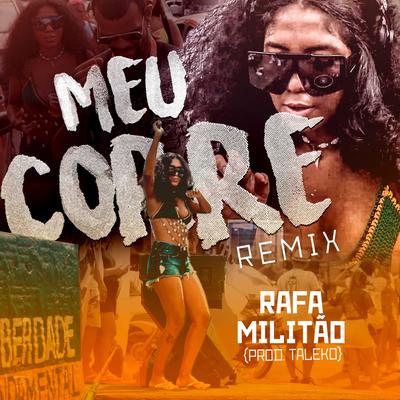 Meu Corre - Remix By Rafa Militão, Taleko's cover